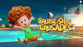 Cruise Ship Crusades