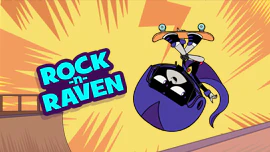 Młodzi Tytani: Rock-i-Raven