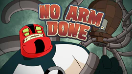No Arm Done