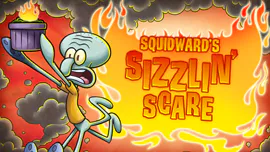 Squidward's Sizzlin' Scare