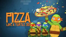 Pizza Like a Turtle Do