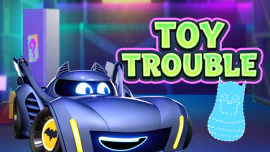 Toy Trouble