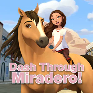 Spirit: Dash Through Miradero