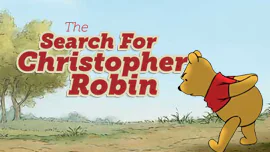 The Search for Christopher Robin