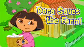 Dora Saves the Farm