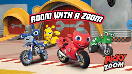 Ricky Zoom: Room With a Zoom