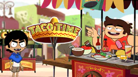 Victor and Valentino: Taco Time