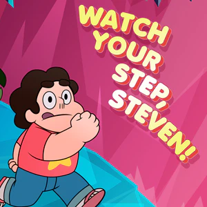 Watch Your Step, Steven