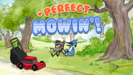 Perfect Mowin