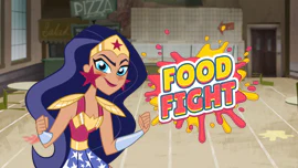 DC Super Hero Girls: Walka na jedzenie