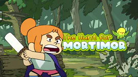 The Hunt for Mortimor