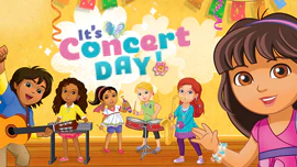 Dora: It's Concert Day