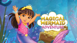 Dora: Magical Mermaid Adventure