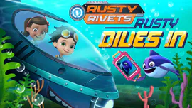 Rusty Rivets: Rusty Dives In