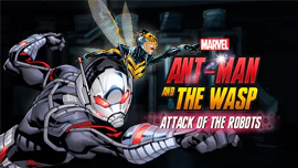 Ant-Man and the Wasp: Attack of the Robots