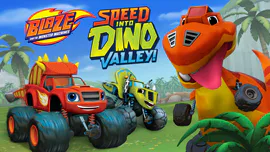 Blaze: Speed into Dino Valley