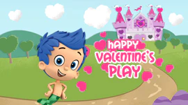 Bubble Guppies: Happy Valentine's Play