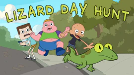 Clarence: Lizard Day Hunt