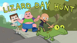 Lizard Day Hunt