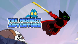 The Perfect Adventure