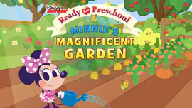 Ready for Preschool: Minnie's Magnificent Garden