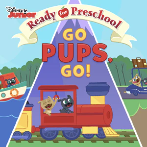 Ready for Preschool: Go Pups Go