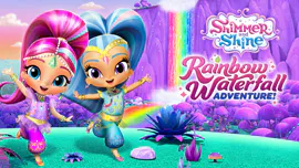 Shimmer and Shine: Rainbow Waterfall Adventure