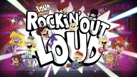 The Loud House: Rockin' Out Loud