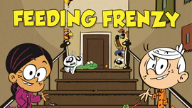 The Loud House: Feeding Frenzy