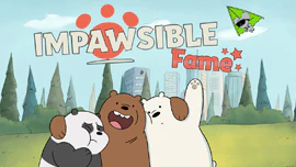 We Bare Bears: Impawsible Fame