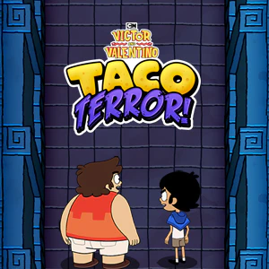 Victor and Valentino: Taco Terror