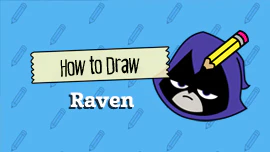 Teen Titans: How to Draw Raven