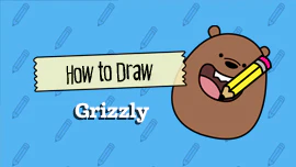 Jak narysować Grizza