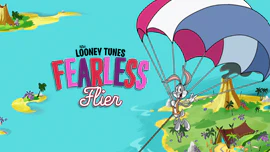 Looney Tunes: Fearless Flier