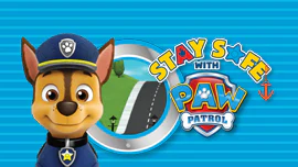 Stay Safe with PAW Patrol