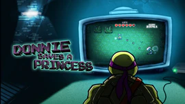 Turtles: Donnie Saves a Princess