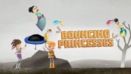 My Knight and Me: Bouncing Princesses