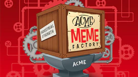 ACME Meme Factory